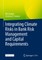 Integrating Climate Risks in Bank Risk Management and Capital Requirements