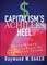 Capitalism's Achilles Heel