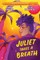 Juliet Takes a Breath: The Graphic Novel