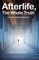 Afterlife, The Whole Truth
