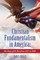 Christian Fundamentalism in America