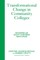 Transformational Change in Community Colleges