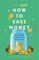 How to Save Money