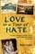 Love in a Time of Hate