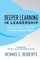 Deeper Learning in Leadership.
