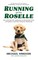 Running With Roselle