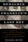 Benjamin Franklin's Last Bet