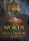 The Words of Solomon