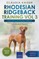 Rhodesian Ridgeback Training Vol 3 - Taking care of your Rhodesian Ridgeback
