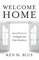 Welcome Home