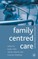 Family Centred Care