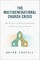 The Multigenerational Church Crisis