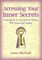 Accessing Your Inner Secrets
