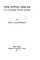 The Little Dream, An Allegory in Six Scenes
