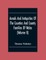 Annals And Antiquities Of The Counties And County Families Of Wales (Volume Ii) Containing A Record Of All The Gentry, Their Lineage, Alliances, Appointments, Armorial Ensigns, And Residences, With Many Ancient Pedigrees And Memorials Of Old And Extinct F