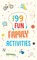 199 Fun Family Activities