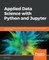 Applied Data Science with Python and Jupyter