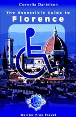 The Accessible Guide to Florence The Accessible Guide to Florence