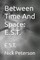 Between Time And Space