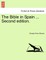 The Bible in Spain ... Second Edition. Vol.I