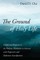 The Ground of Holy Life