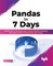 Pandas in 7 Days