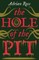 The Hole of the Pit