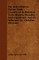 The Indo-Chinese Opium Trade - Considered in Relation to Its History, Morality, and Expediency, and Its Influence on Christian Missions.