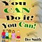 You CAN Do It! You CAN!