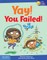 Yay! You Failed!