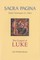 Sacra Pagina: The Gospel of Luke