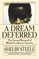 A Dream Deferred