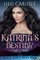 Katrina's Destiny