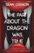 The Part about the Dragon Was (Mostly) True