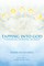 Tapping Into God