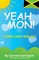Yeah Mon!