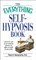 The Everything Self-Hypnosis Book