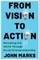 From Vision to Action