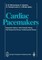 Cardiac Pacemakers