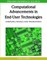 Computational Advancements in End-User Technologies