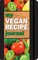 My Vegan Recipe Journal