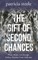 The Gift of Second Chances