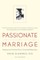 Passionate Marriage