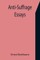 Anti-Suffrage Essays