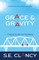 Grace and Gravity