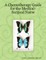 A Chemotherapy Guide for the Medical-Surgical Nurse