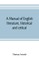 A manual of English literature, historical and critical