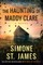 The Haunting of Maddy Clare