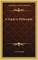 A Guide to Philosophy