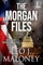 The Morgan Files